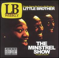 Minstrel Show von Little Brother