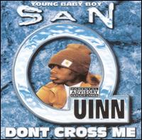 Young Baby Bot (Don't Cross Me) von San Quinn