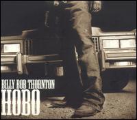 Hobo von Billy Bob Thornton