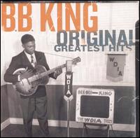 Original Greatest Hits von B.B. King