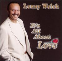 It's All About Love von Lenny Welch