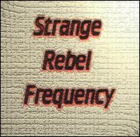 Strange Rebel Frequency von Strange Rebel Frequency
