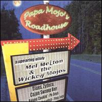 Papa Mojo's Roadhouse von Mel Melton