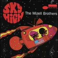 Sky High von The Mizell Brothers