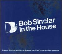 In the House von Bob Sinclar