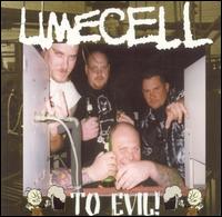 To Evil von Limecell