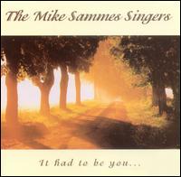 It Had to Be You von Mike Sammes