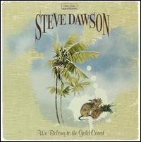 We Belong to the Gold Coast von Steve Dawson