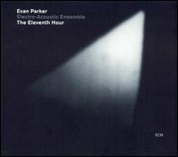 Eleventh Hour von Evan Parker