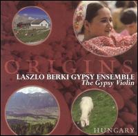 Hungary: The Gypsy Violin von Laszlo Berki