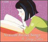 Nursery Rhyme Songs and Famous Fairy Tales von Various Artists