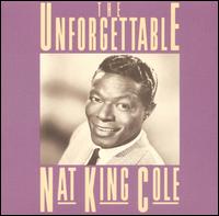 Unforgettable Nat King Cole [1992] von Nat King Cole