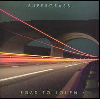 Road to Rouen von Supergrass