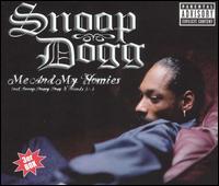 Me and My Homies von Snoop Dogg