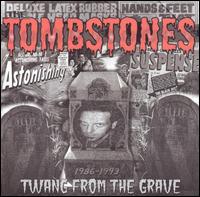 Twang from the Grave von The Tombstones