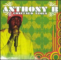 Confused Times von Anthony B.
