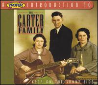 Proper Introduction to the Carter Family: Keep on the Sunny Side von The Carter Family