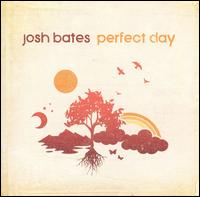 Perfect Day von Josh Bates