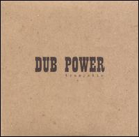 Dub Power von Trumystic Sound System