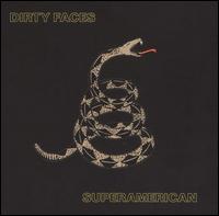 Superamerican von Dirty Faces