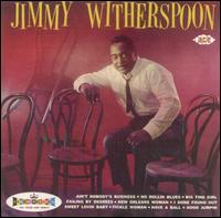 Jimmy Witherspoon...Plus von Jimmy Witherspoon