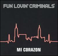 Mi Corazon von Fun Lovin' Criminals