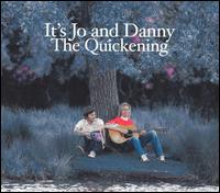 Quickening von It's Jo and Danny