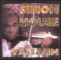 Yassassim von Simon House