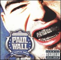 Peoples Champ von Paul Wall