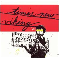 Dig Yourself von Times New Viking