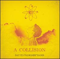 Collision von David Crowder
