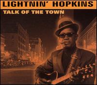 Talk of the Town von Lightnin' Hopkins