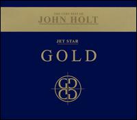 Gold: The Very Best of John Holt von John Holt