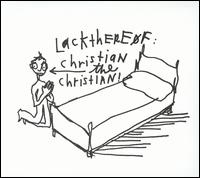 Christian the Christian von Lackthereof