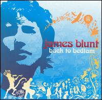 Back to Bedlam von James Blunt