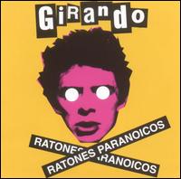 Girando von Los Ratones Paranoicos