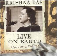 Live on Earth...For a Limited Time Only von Krishna Das