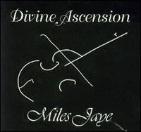 Divine Ascension von Miles Jaye