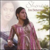 I'm Determined von Shontae