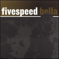 Bella [EP] von Fivespeed