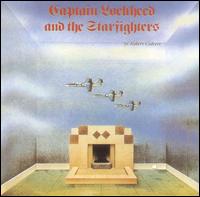 Captain Lockheed & The Starfighters von Robert Calvert