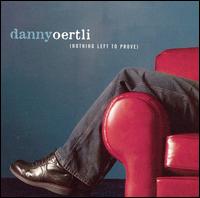 Nothing Left to Prove von Danny Oertli