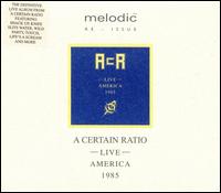 Live America 1985 von A Certain Ratio