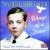Wings of a Dove: Original 1927-1938 Recordings von Ernest Lough