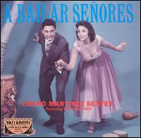 Bailar Sonores von Chano Martinez Sextet