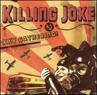 XXV Gathering! von Killing Joke