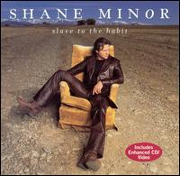 Slave to the Habit von Shane Minor