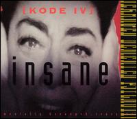 Insane von Kode IV