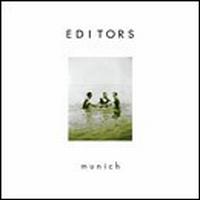 Munich von Editors