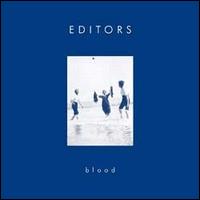 Blood [CD #1] von Editors